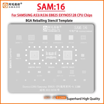 Amaoe SAM16 BGA Трафарет для реболлинга для Samsung A53 A536 Exynos 1280 E8825 CPU SPU13 SHANNON5511 S5511 EMMC DDR 77098B RF Power IC