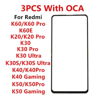 3 шт. Передний экран для Xiaomi Redmi K60 K60E K50 Pro K40 Gaming K20 K30 K30S Ultra Touch Panel LCD Out Glass Repair Parts + OCA
