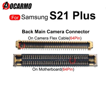 2 шт. Задняя часть разъема основной камеры FPC Штекер материнской платы Основная плата Flex PCB 64 контакта Замена для Samsung Galaxy S21 + S21 Plus