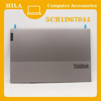 Для ноутбука Lenovo ThinkBook 14 G2 ITL G2 ARE G3 ACLG3 ITL Крышка ЖК-дисплея C 21A3 P2.4 MG 5CB1D67044