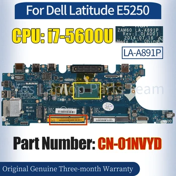 ZAM60 LA-A891P для материнской платы ноутбука Dell Latitude E5250 CN-01NVYD SR23V i7-5600U 100% протестированная материнская плата ноутбука