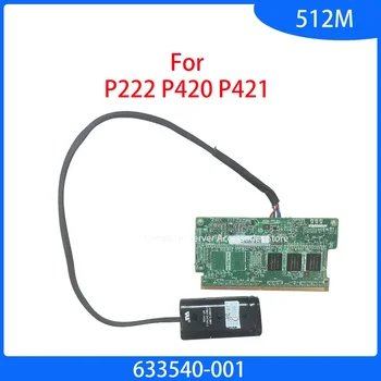 Оригинальный серверный модуль кэш-памяти FBWC 512M + батарея для Smart Array P222 P420 P421 512 МБ Модуль кэш-памяти FBWC с батареей 633540-001