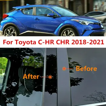 8 шт./компл. Автомобильные наклейки Дверные окна Отделка стоек Глянцевая черная крышка для Toyota C-HR CHR 2018-2021 Аксессуары